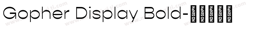 Gopher Display Bold字体转换